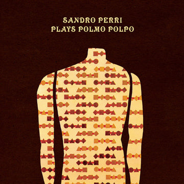 Sandro Perri : Plays Polmo Polpo (12", EP, 180)
