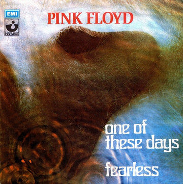 Pink Floyd : One Of These Days / Fearless (7", Single)