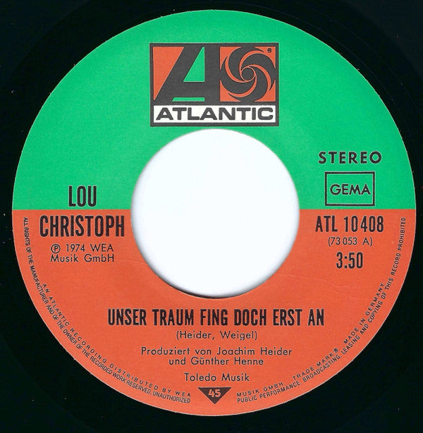 Lou Christoph : Unser Traum Fing Doch Erst An (7", Single)