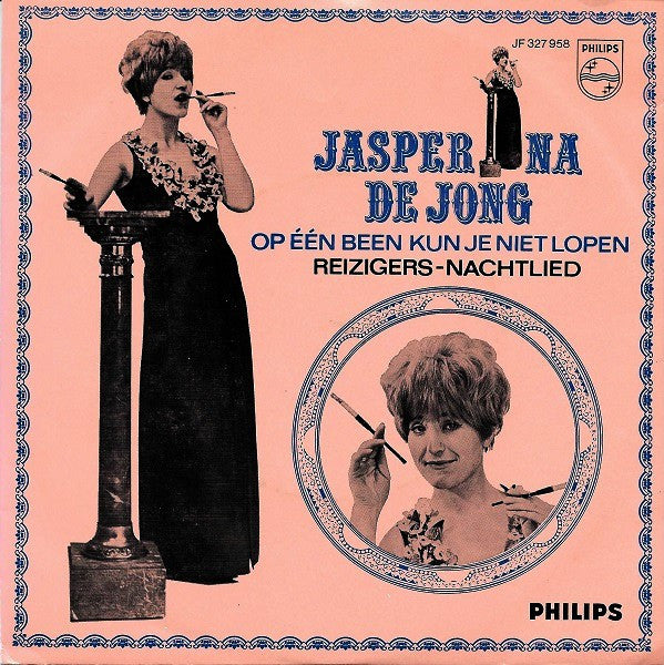 Jasperina De Jong : Op Één Been Kun Je Niet Lopen (7", Single, Mono)