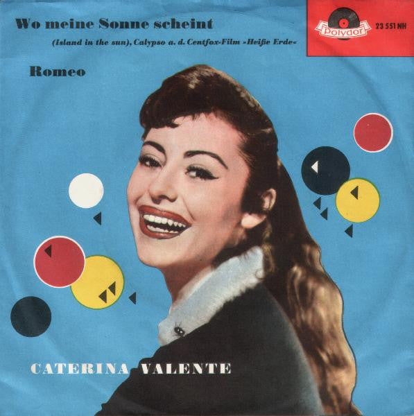 Caterina Valente : Wo Meine Sonne Scheint / Romeo (7", Single, Mono)