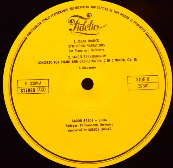 Gábor Gabos, The Budapest Philharmonic Orchestra Conducted By Miklós Lukács (3), César Franck  /  Sergei Vasilyevich Rachmaninoff : Symphonic Variations / Piano Concerto No.2 (LP)