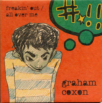 Graham Coxon : Freakin' Out / All Over Me (7", Single, Ltd, Gat)