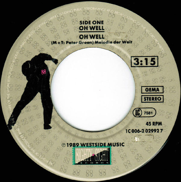Oh Well : Oh Well (7", Single)
