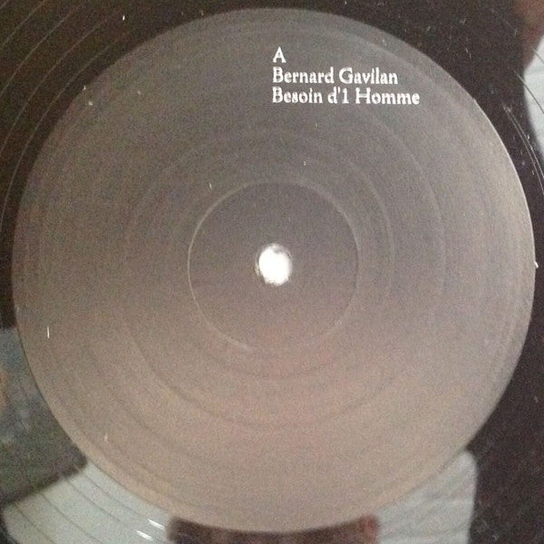 Bernard Gavilan : Besoin D'1 Homme (12")
