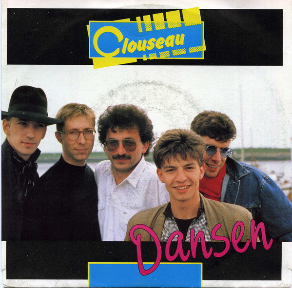 Clouseau : Dansen (7", Single)