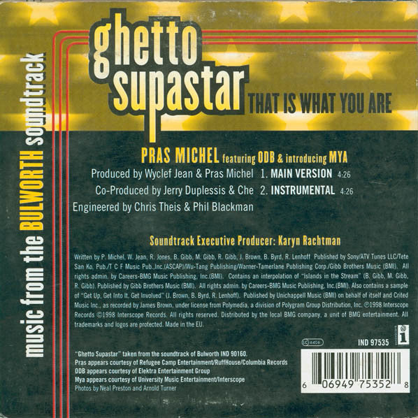 Pras Michel Featuring Ol' Dirty Bastard & Introducing Mya : Ghetto Supastar (That Is What You Are) (CD, Single)