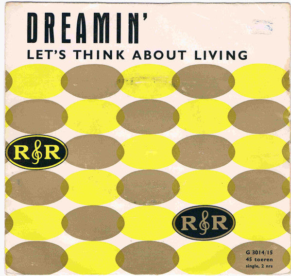 Don Duke : Dreamin' / Let's Think About Living (7", Single)