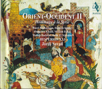 Jordi Savall, Hespèrion XXI : Orient - Occident II - Hommage À La Syrie (SACD, Hybrid, Multichannel, Album)