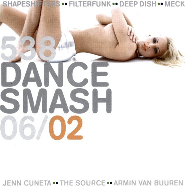 Various : 538 Dance Smash 06/02 (CD, Comp)