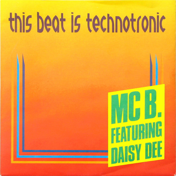 MC B Featuring Daisy Dee : This Beat Is Technotronic (7", Single)