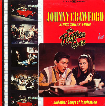 Johnny Crawford : Johnny Crawford Sings Songs From The Restless Ones And Other Songs Of Inspiration  (LP, Album)