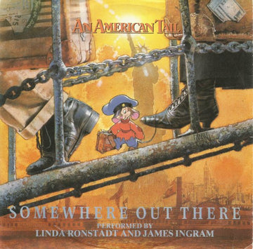 Linda Ronstadt And James Ingram : Somewhere Out There (7", Single)