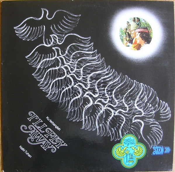 Nafiri Tuhan : Ku Terbanglah - I'll Fly Away (LP, Album)