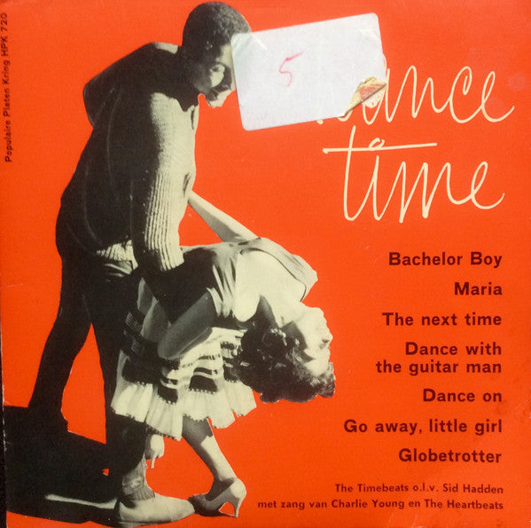The Timebeats, The Heartbeats (6), Charlie Young (6), Sid Hadden : Dance Time (7", EP)