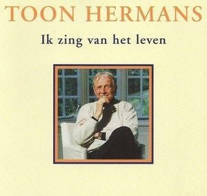 Toon Hermans : Ik Zing Van Het Leven (CD, Album, PMD)