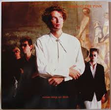 Kissing The Pink : Certain Things Are Likely (7", Single)