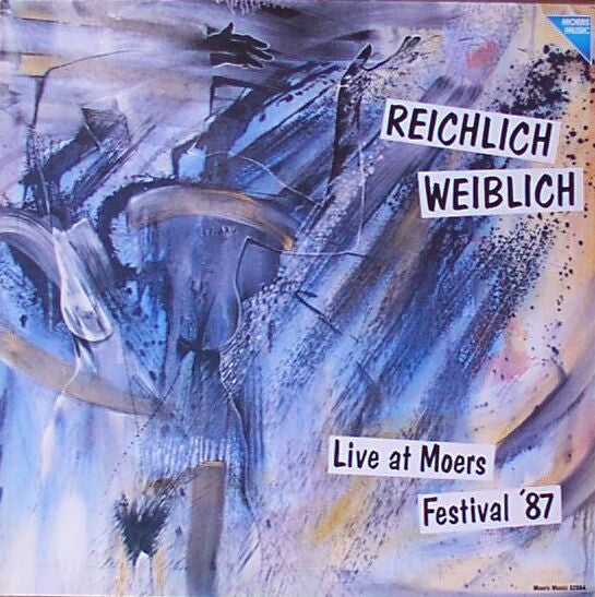 Reichlich Weiblich : Live At Moers Festival '87 (LP, Album)