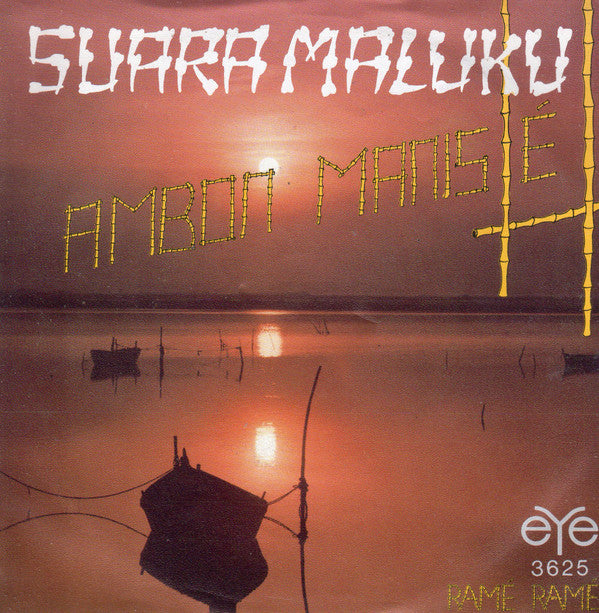 Suara Maluku Band : Ambon Manis É (7", Single)