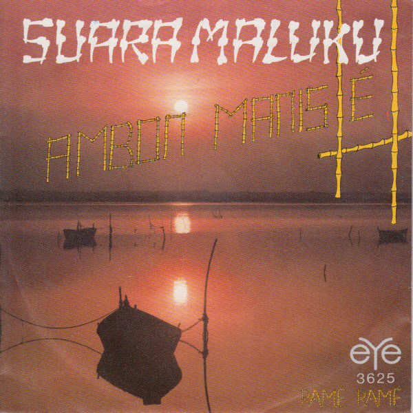 Suara Maluku Band : Ambon Manis É (7", Single)