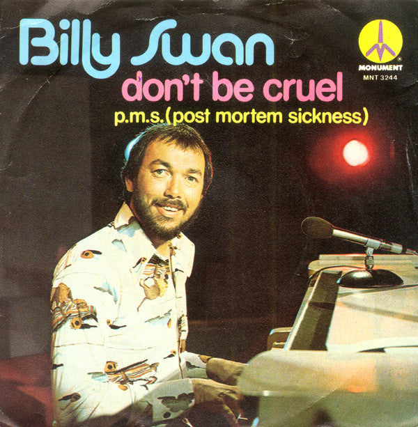 Billy Swan : Don't Be Cruel (7", Single)