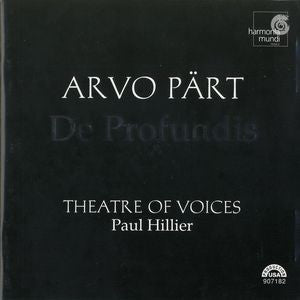 Arvo Pärt - Theatre Of Voices, Paul Hillier : De Profundis (CD, Album, RE)