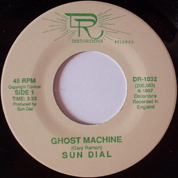 Sun Dial / Drug Emporium : Ghost Machine / Time Traveler (7")