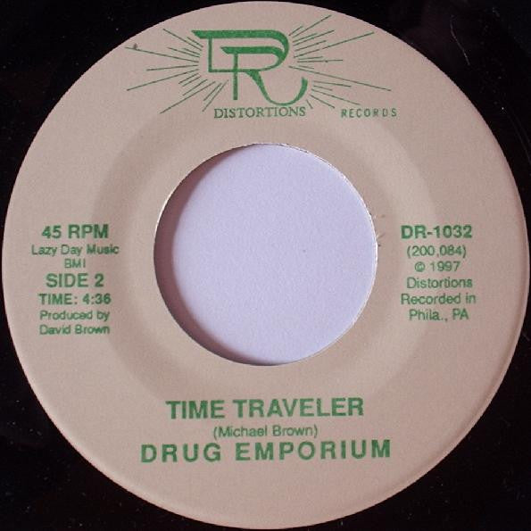 Sun Dial / Drug Emporium : Ghost Machine / Time Traveler (7")