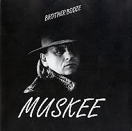 Harry Muskee : Brother Booze (CD, Single)