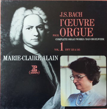 Johann Sebastian Bach, Marie-Claire Alain : L'Œuvre Pour Orgue = Complete Organ Works = Das Orgelwerk Vol. 1 (4xLP + Box)