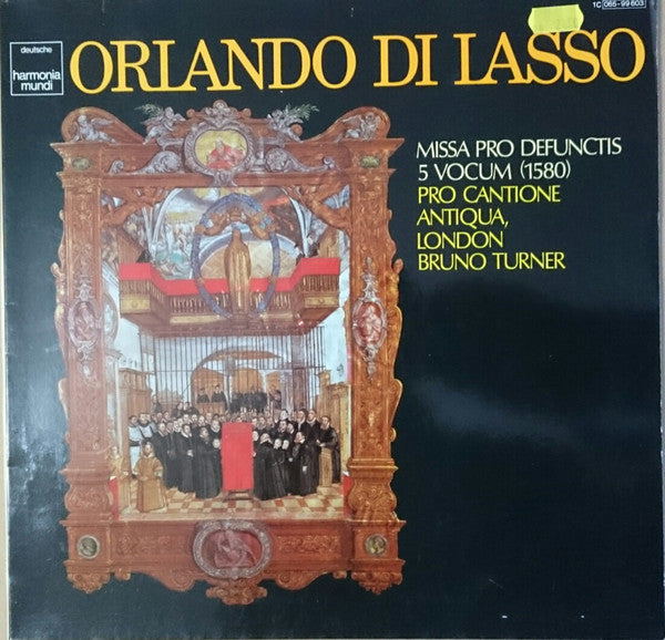 Roland de Lassus, Pro Cantione Antiqua, Bruno Turner : Missa Pro Defunctis 5 Vocum (1580) (LP)