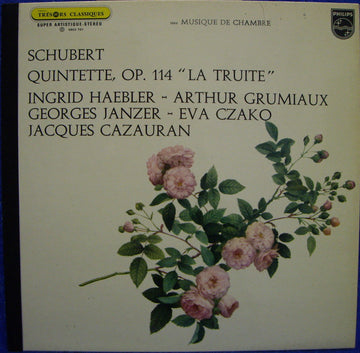 Schubert*, Ingrid Haebler - Arthur Grumiaux, Georges Janzer - Eva Czako, Jacques Cazauran : Quintette, Op.114  "La Truite" (LP, RE, Gat)