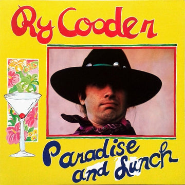 Ry Cooder : Paradise And Lunch (LP, Album, RE)