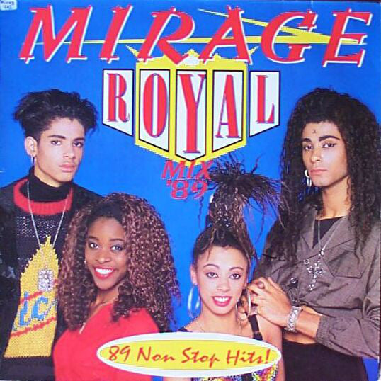 Mirage (12) : Royal Mix '89 (LP, Mixed)