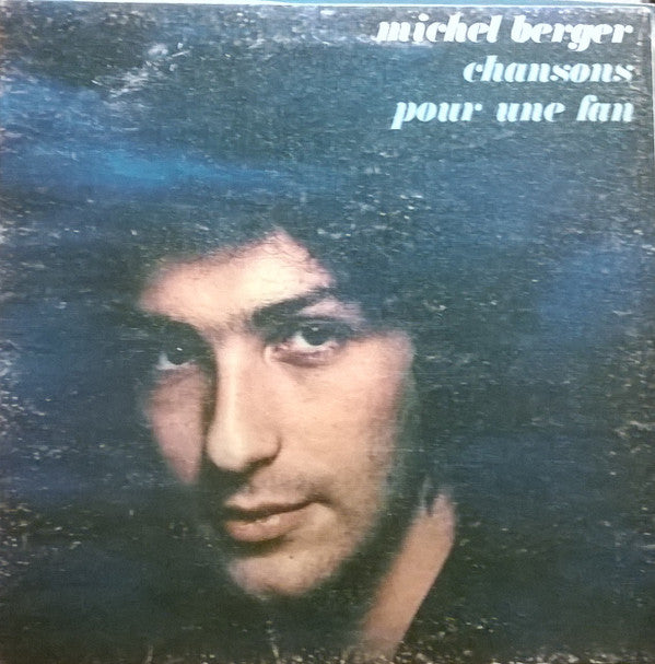 Michel Berger : Chansons Pour Une Fan (LP, Album, RP, Gat)