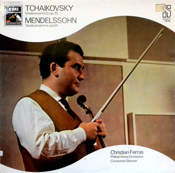 Christian Ferras - Pyotr Ilyich Tchaikovsky / Felix Mendelssohn-Bartholdy, Constantin Silvestri, Philharmonia Orchestra : Vioolconcerten (LP)