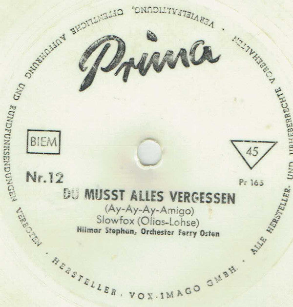 Hilmar Stephan &  Orchester Ferry Osten : Du Musst Alles Vergessen (Ay-Ay-Ay-Amigo) (Flexi, 7", S/Sided, Mono)