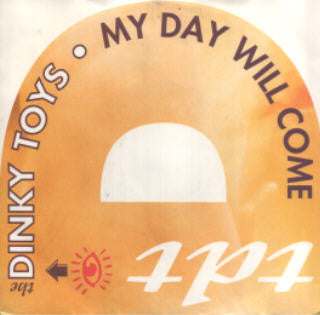 The Dinky Toys : My Day Will Come (7", Single)