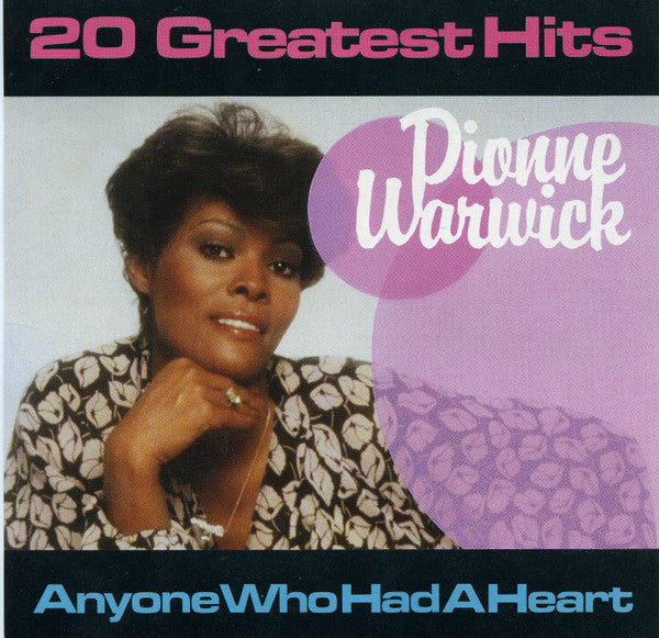 Dionne Warwick : Anyone Who Had A Heart (CD, Comp)