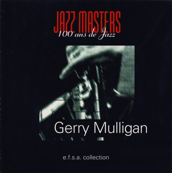 Gerry Mulligan : Jazz Masters (100 Ans De Jazz) (CD, Album)