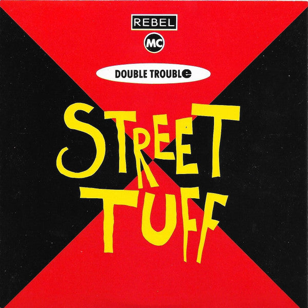 Rebel MC, Double Trouble : Street Tuff (CD, Single)