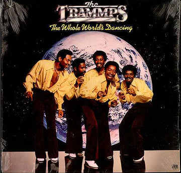 The Trammps : The Whole World's Dancing (LP, Album)
