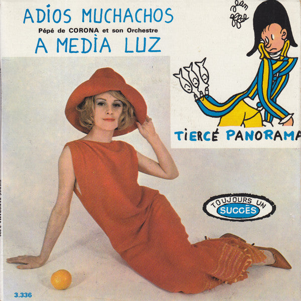 L'Orchestre Pepe De Corona, James Award Et Son Orchestre : Adios Muchachos / A Media Luz (7", Single)