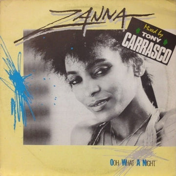 Zanna : Ooh What A Night (12")