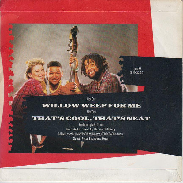 Carmel (2) : Willow Weep For Me (7", Inj)