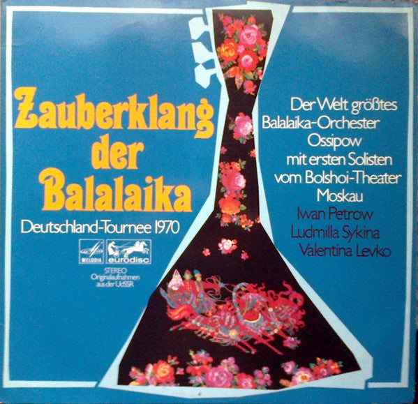 Various : Zauberklang Der Balalaika (Deutschland-Tournee 1970)  (2xLP)