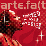 Artefact (4) : Addicted To Your Goodies (CD, Album)