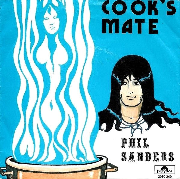 Phil Sanders : Cook's Mate (7", Single)