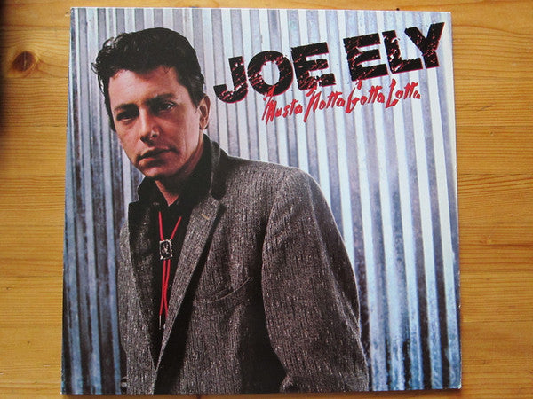 Joe Ely : Musta Notta Gotta Lotta (LP, Album)