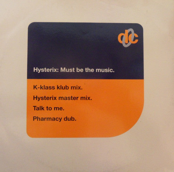 Hysterix : Must Be The Music (12", Single)